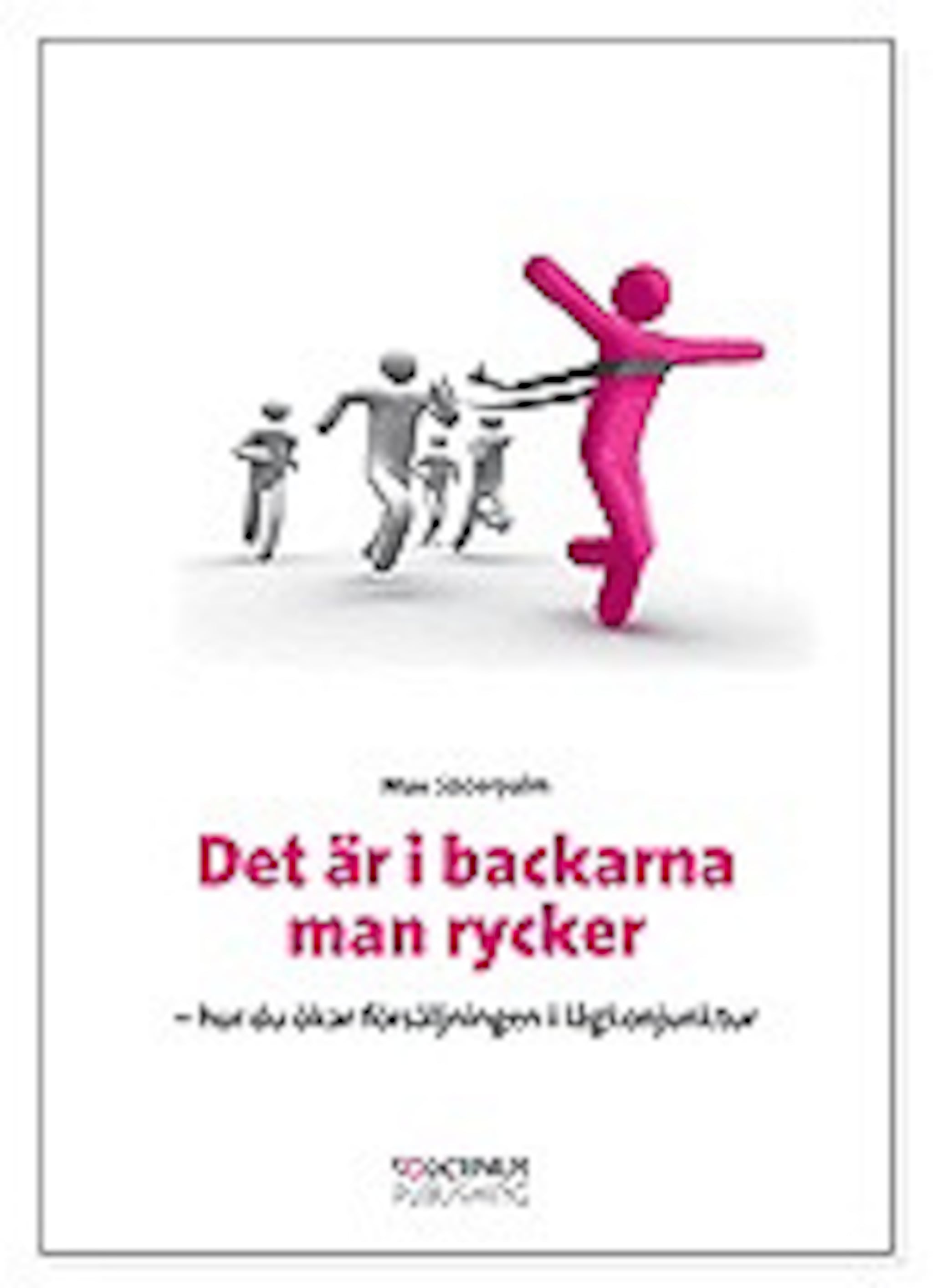 Det är i backarna man rycker