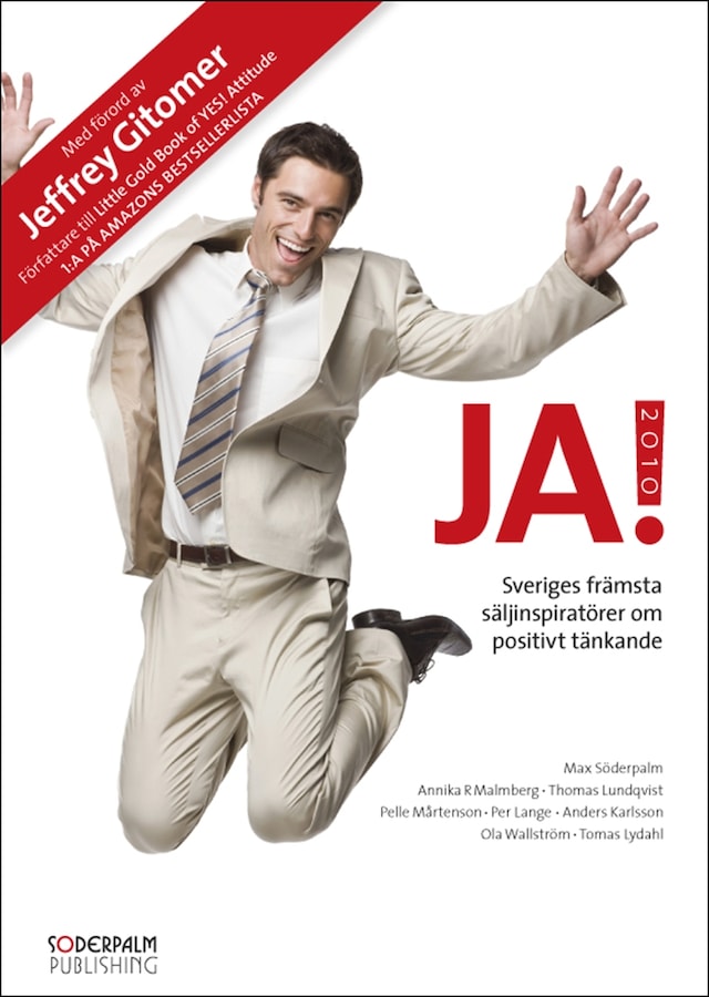 Couverture de livre pour JA! 2010 - Sveriges främsta säljinspiratörer om positivt tänkande