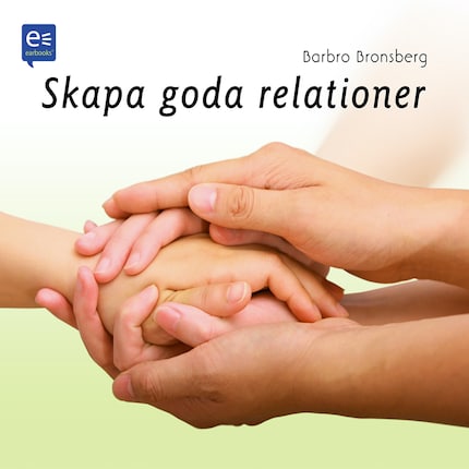 Skapa goda relationer! bookCoverFor