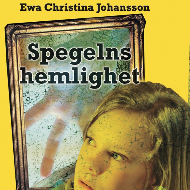 Book cover for Spegelns hemlighet