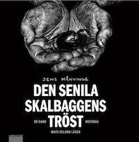Den senila skalbaggens tröst