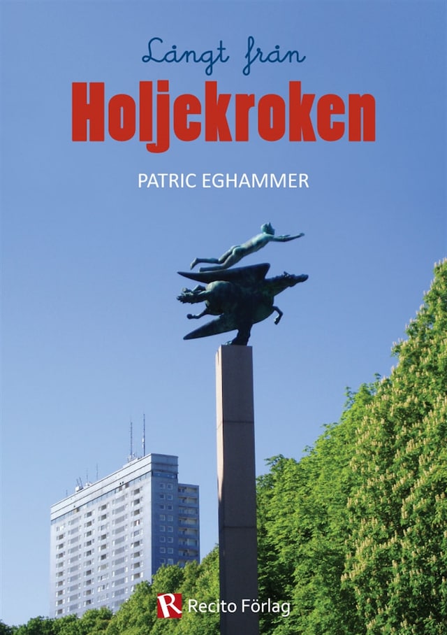 Book cover for Långt från Holjekroken