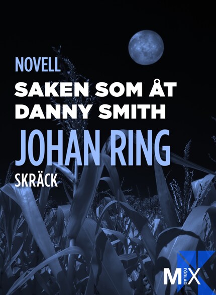 Saken som åt Danny Smith bookCoverFor