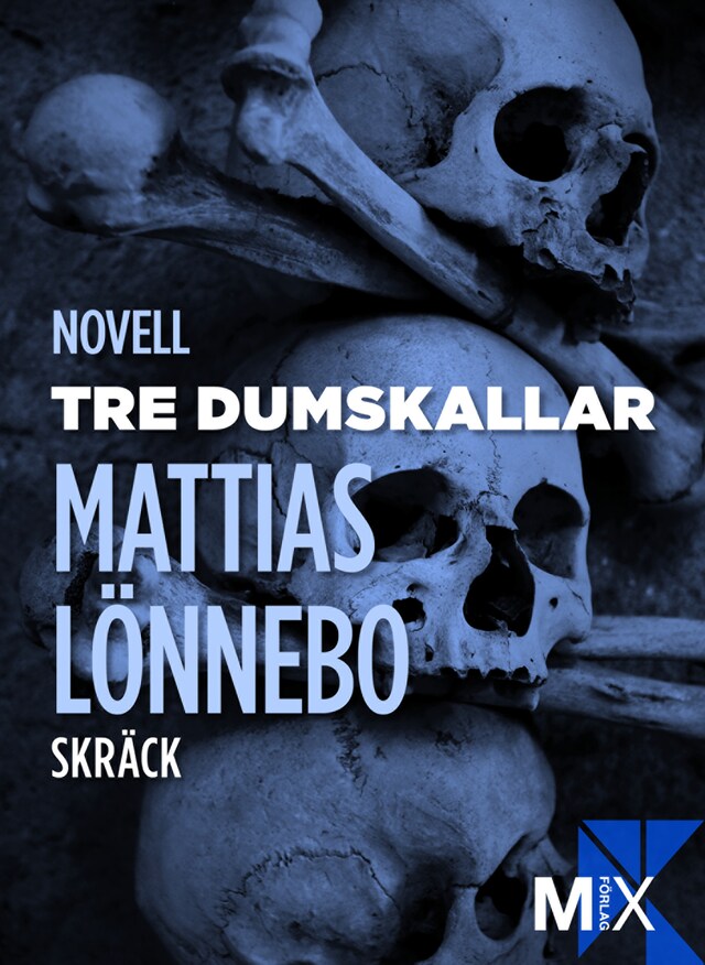 Book cover for Tre dumskallar