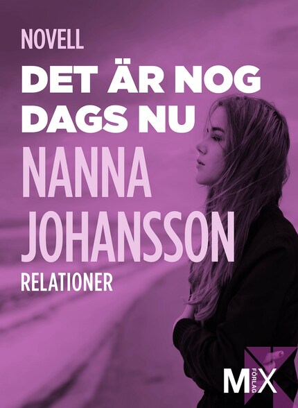 Det är nog dags nu : novell bookCoverFor