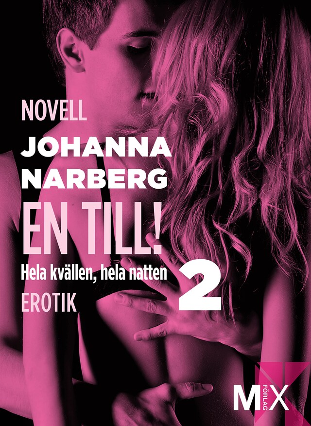 Book cover for Hela kvällen, hela natten Del 2, En till!