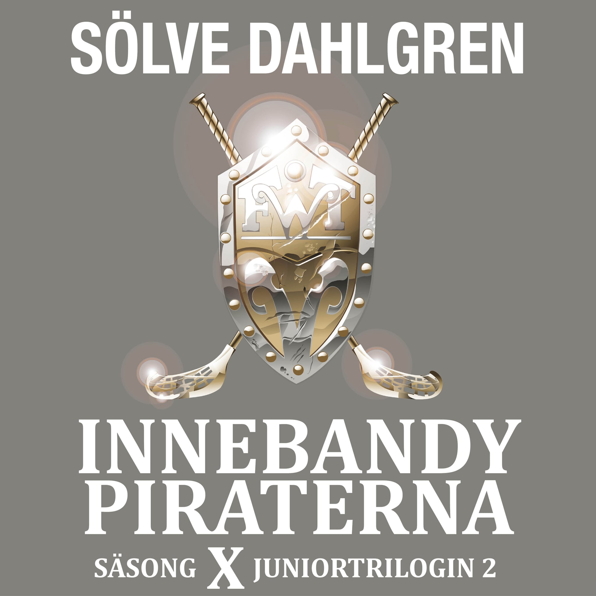 Innebandypiraterna. Säsong X Juniortrilogin 2