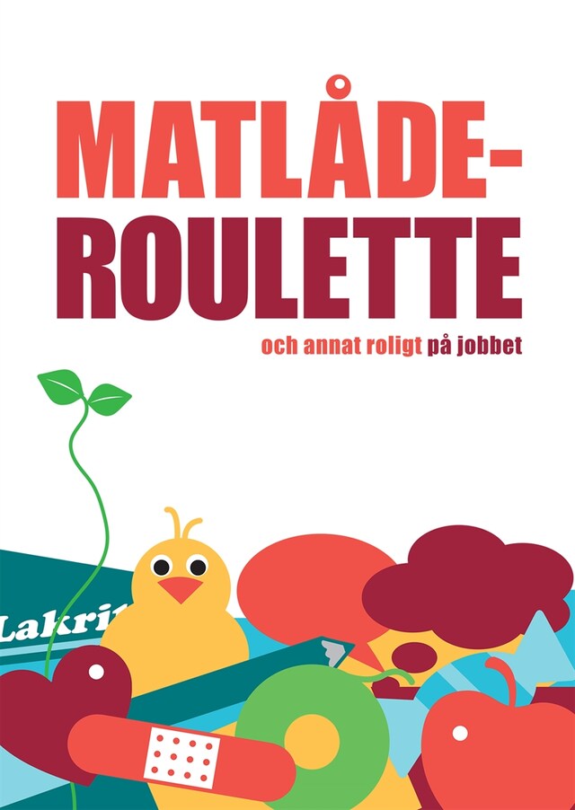 Book cover for Matlåderoulette och annat roligt på jobbet