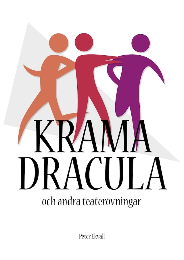 Book cover for Krama Dracula och andra teaterövningar