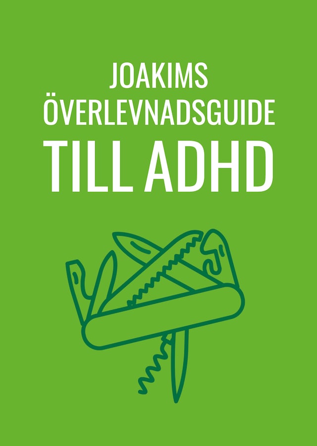 Book cover for Joakims överlevnadsguide till adhd