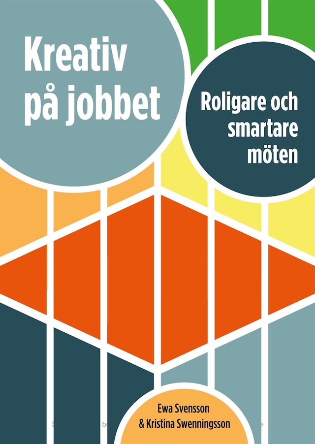 Okładka książki dla Kreativ på jobbet : roligare och smartare möten