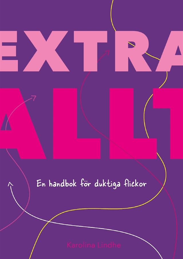 Okładka książki dla Extra allt : en handbok för duktiga flickor