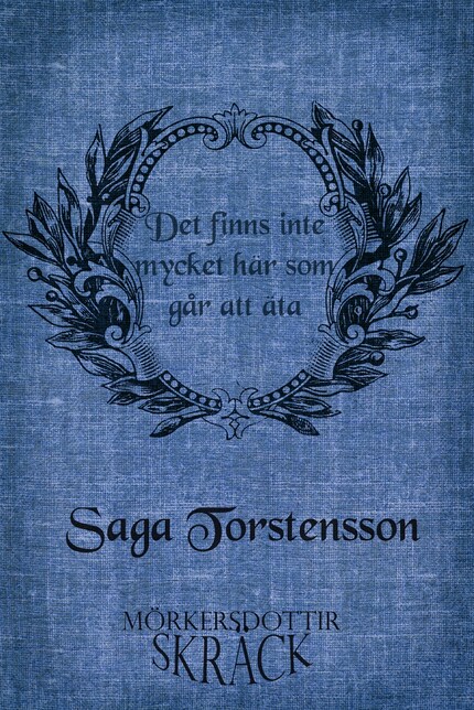 Det finns inte mycket här som går att äta bookCoverFor