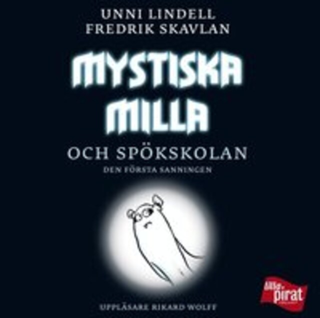 Book cover for Mystiska Milla och spökskolan : den första samlingen