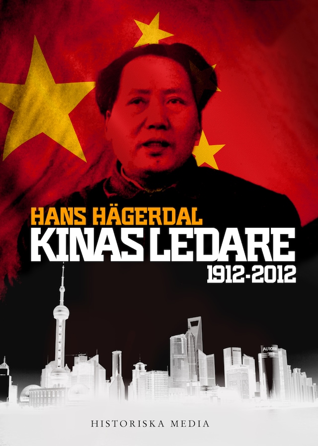 Book cover for Kinas ledare : 1912-2012