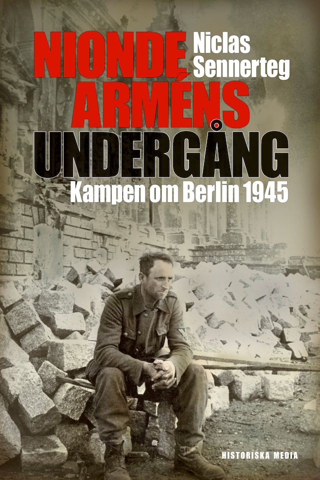 Book cover for Nionde arméns undergång : kampen om Berlin 1945
