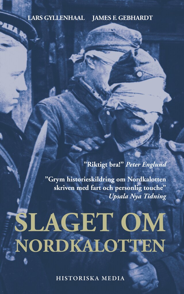 Bokomslag for Slaget om Nordkalotten : Sveriges roll i tyska och allierade operationer i norr