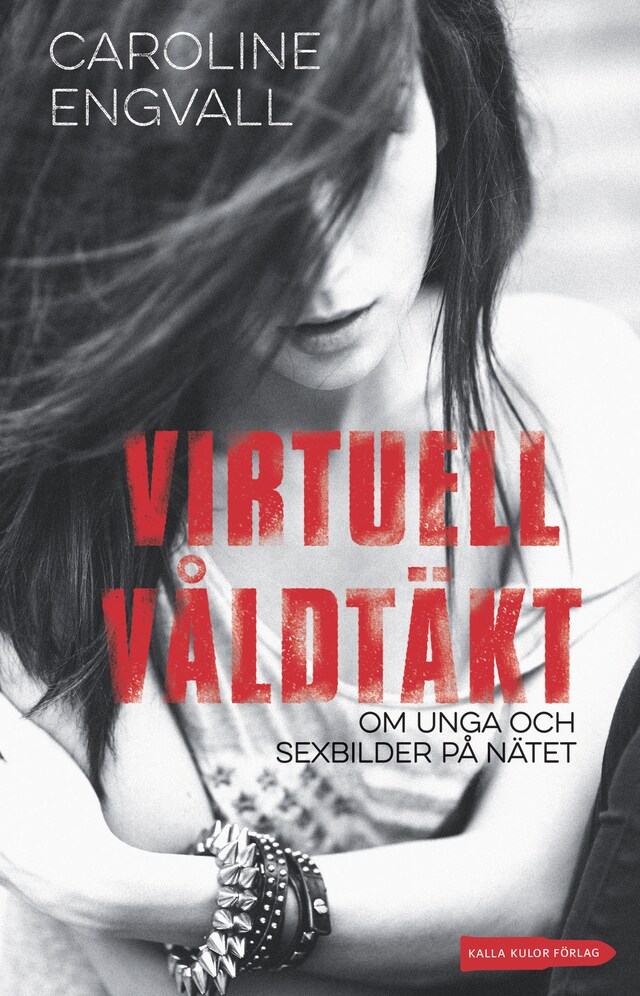 Book cover for Virtuell våldtäkt: om unga och sexbilder på nätet