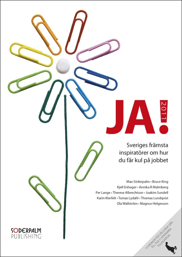 Couverture de livre pour JA! 2011 - Sveriges främsta inspiratörer om hur du får kul på jobbet
