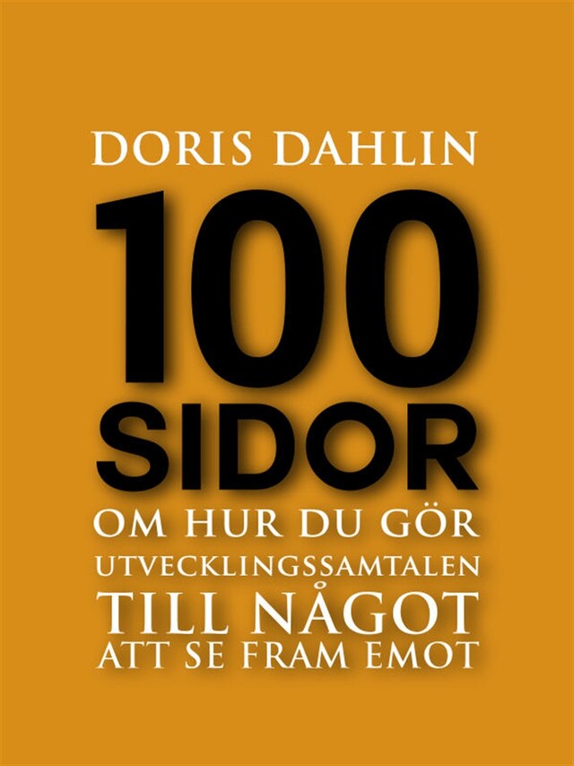 Book cover for 100 sidor om hur du lyckas med dina utvecklingssamtal