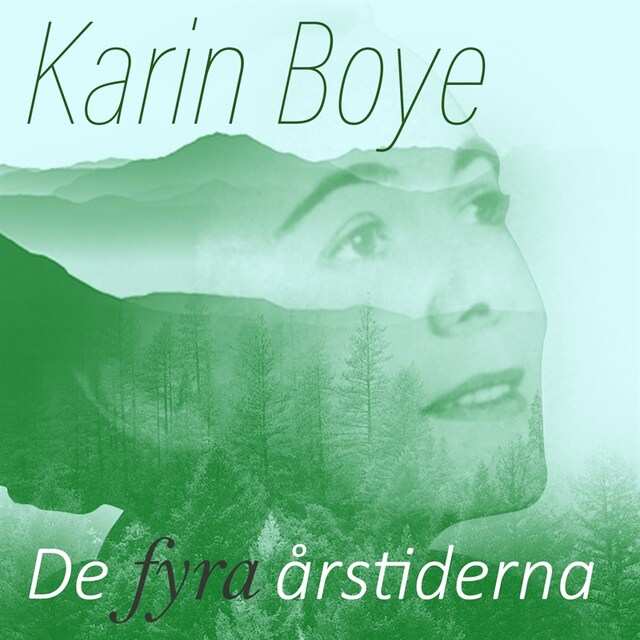 Book cover for Karin Boye - De fyra årstiderna