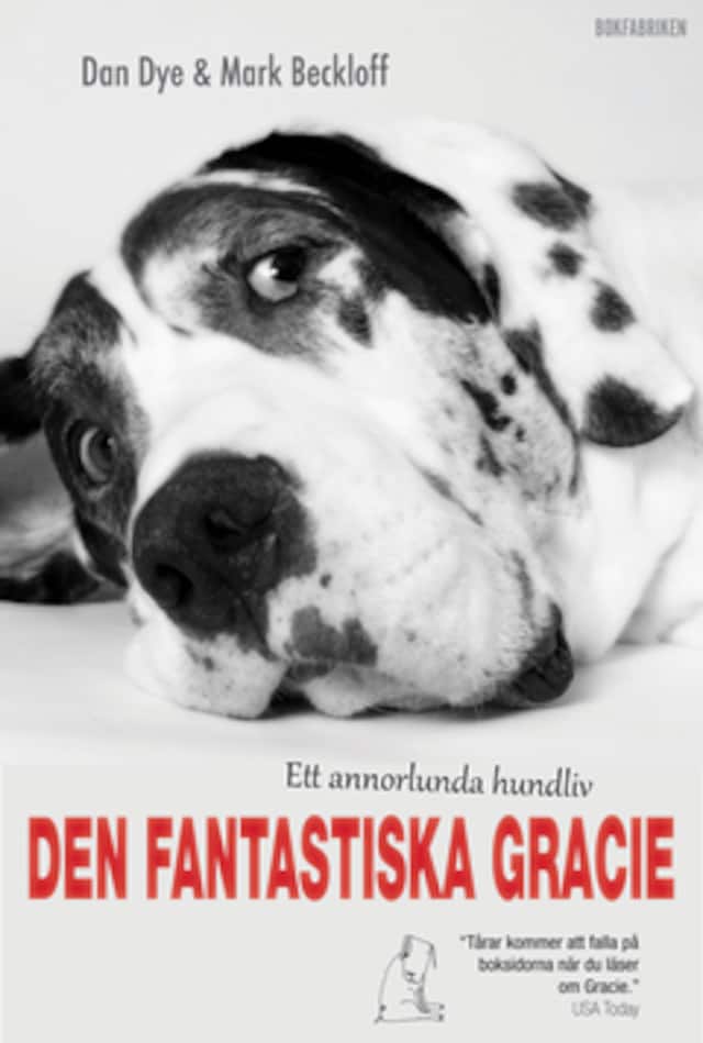 Couverture de livre pour Den fantastiska Gracie : ett annorlunda hundliv