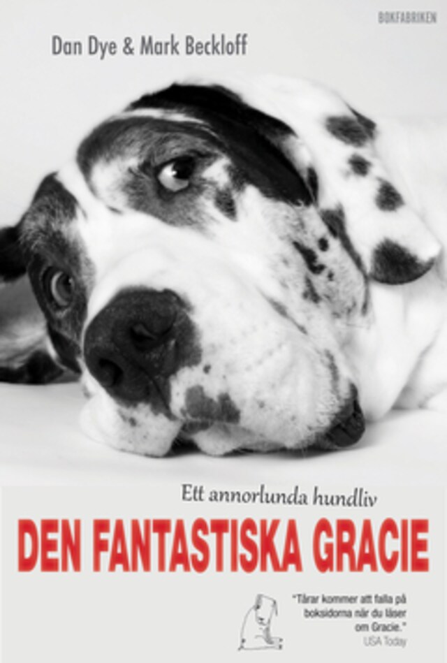 Okładka książki dla Den fantastiska Gracie : ett annorlunda hundliv