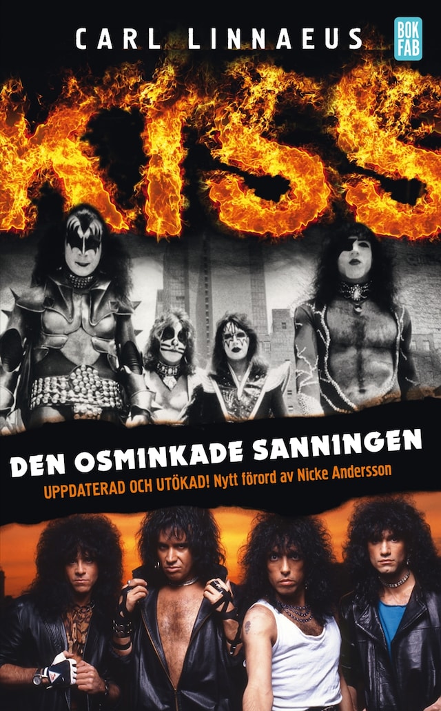 Copertina del libro per Kiss : den osminkade sanningen