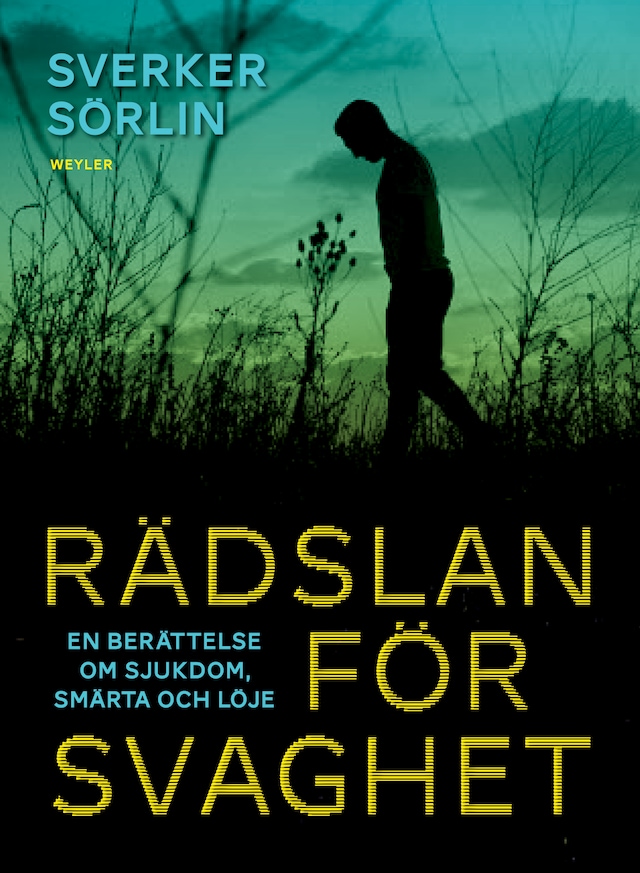 Book cover for Rädslan för svaghet