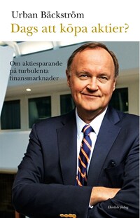Dags att köpa aktier? av Urban Bäckström