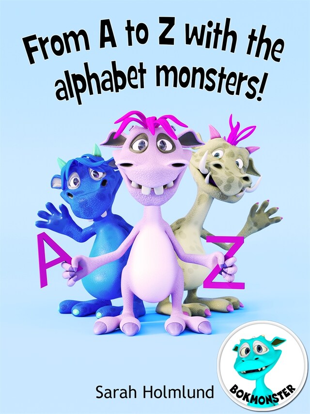 Book cover for From A to Z with the alphabet monsters!