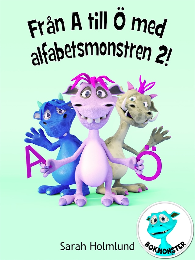 Copertina del libro per Från A till Ö med alfabetsmonstren 2!