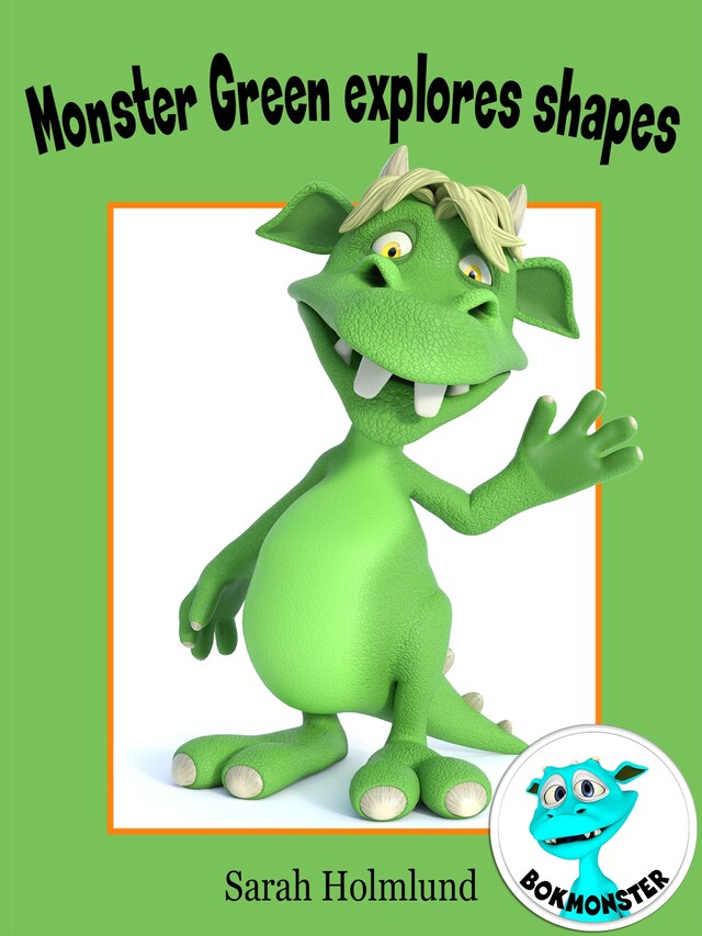 Portada de libro para Monster Green explores shapes