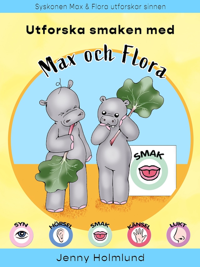 Bokomslag för Utforska smaken med Max och Flora