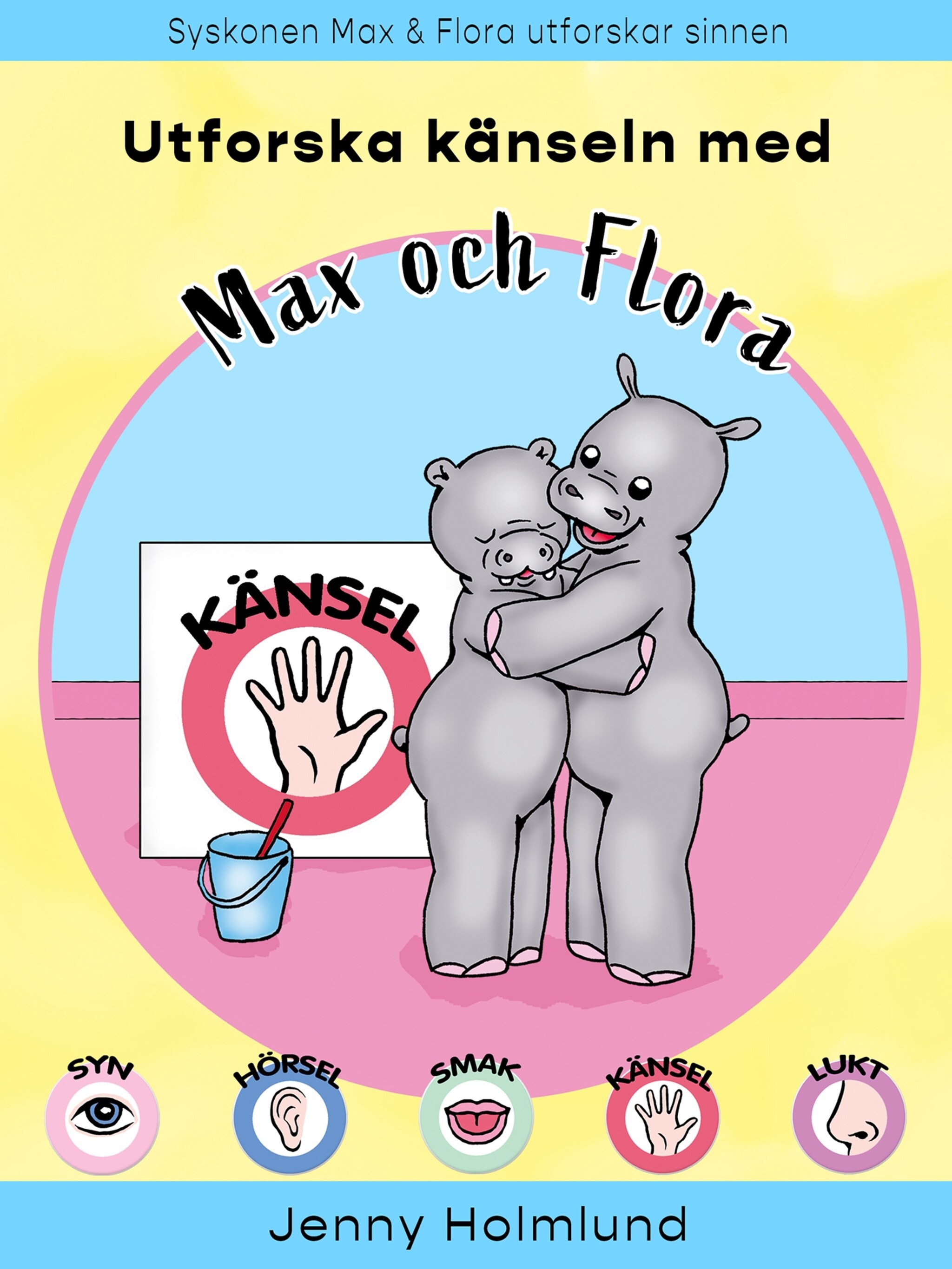 Utforska känseln med Max och Flora