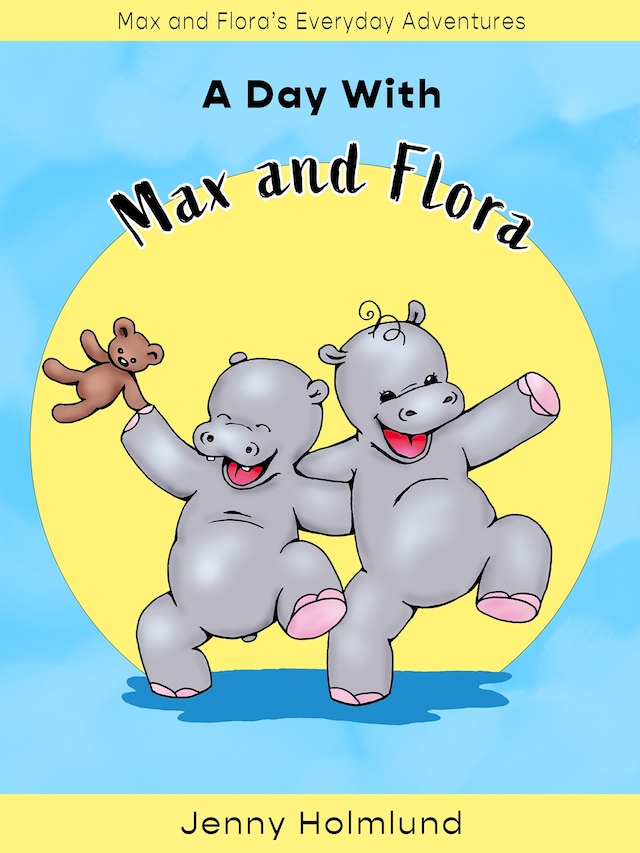 Book cover for A Day With Max and Flora