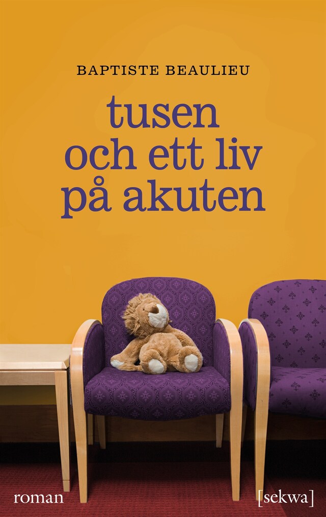 Book cover for Tusen och ett liv på akuten