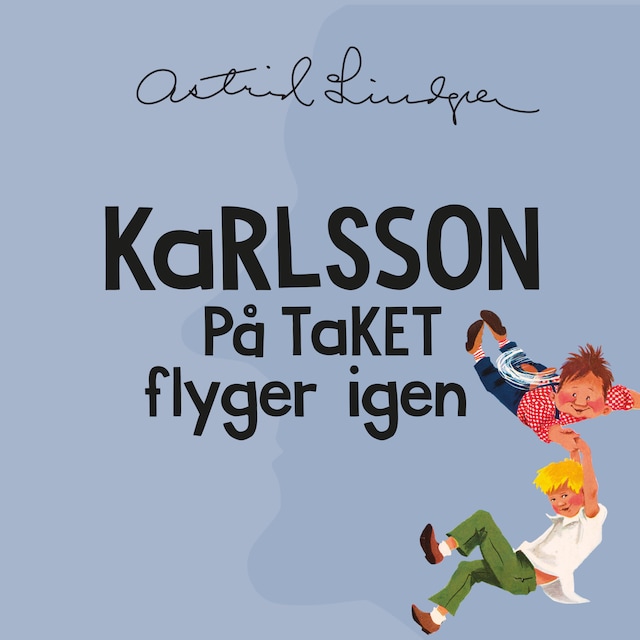 Boekomslag van Karlsson på taket flyger igen