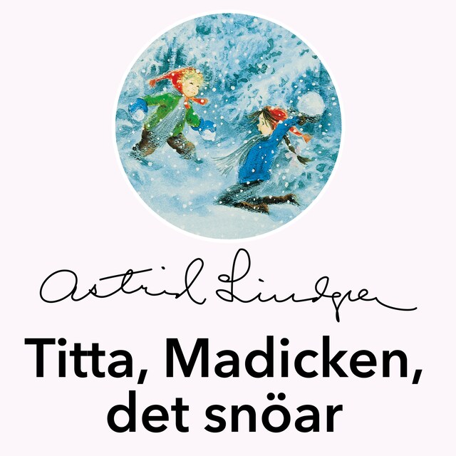 Kirjankansi teokselle Titta, Madicken, det snöar