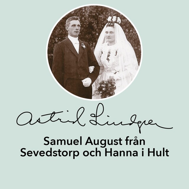 Boekomslag van Samuel August från Sevedstorp och Hanna i Hult