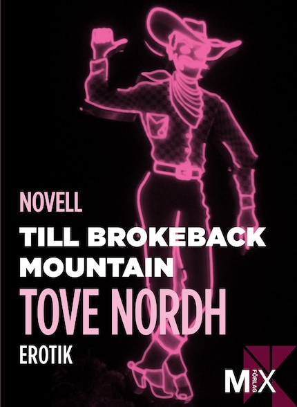 Till Brokeback Mountain: erotisk novell bookCoverFor