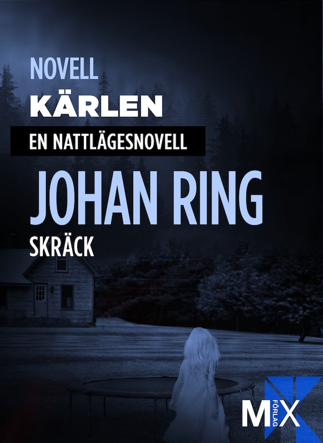 Couverture de livre pour Kärlen : en nattlägesnovell