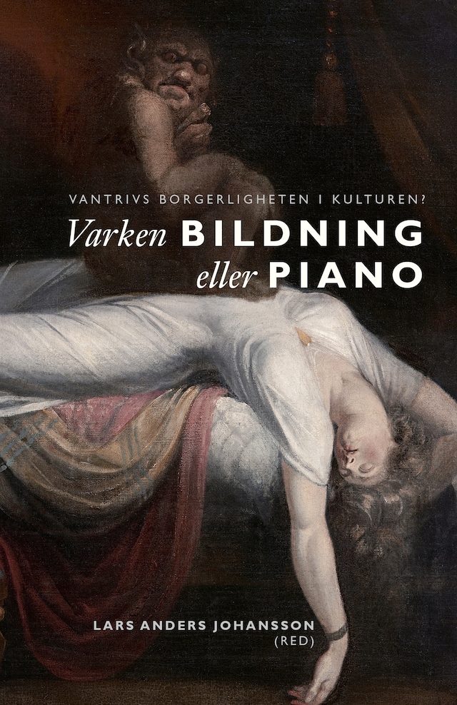 Book cover for Varken bildning eller piano