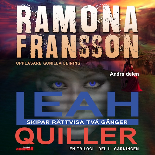 Book cover for Leah Quiller – Gärningen del 2 i trilogin