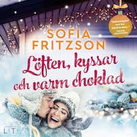 Löften, kyssar och varm choklad