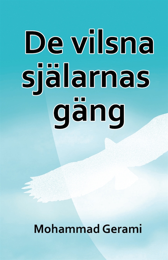 Copertina del libro per De vilsna själarnas gäng