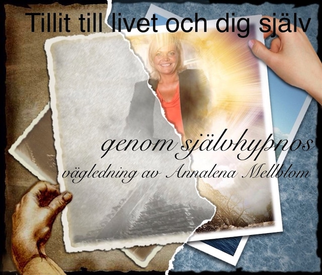 Tillit till livet och dig själv