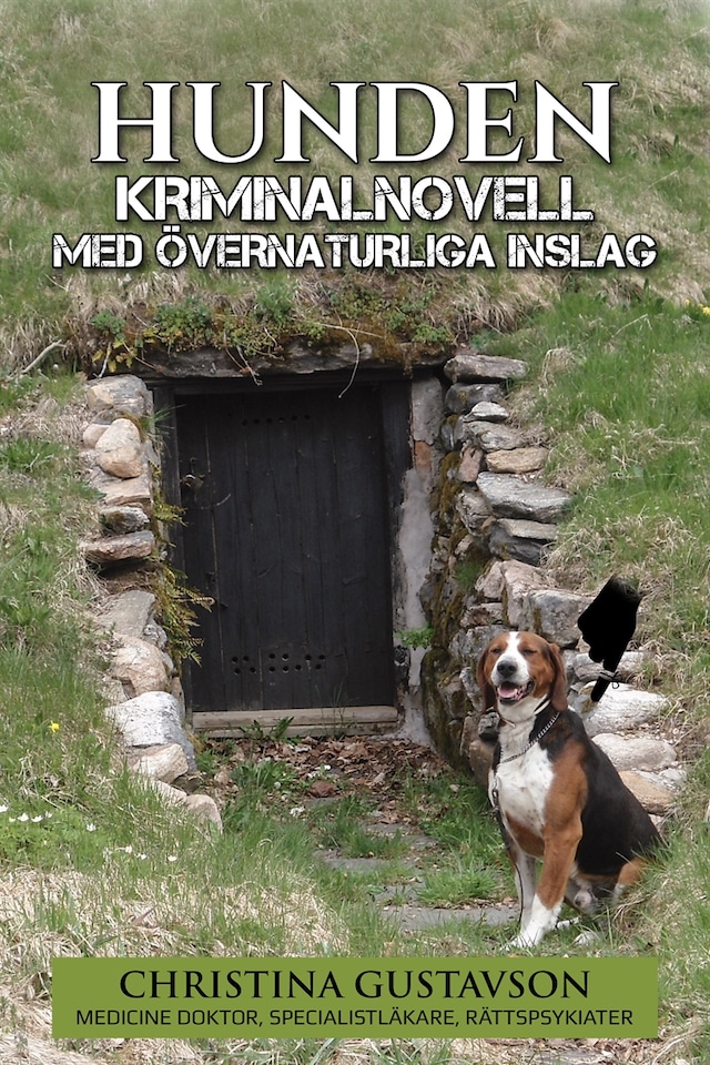 Couverture de livre pour Hunden som älskade husse – kriminalnovell med övernaturliga inslag