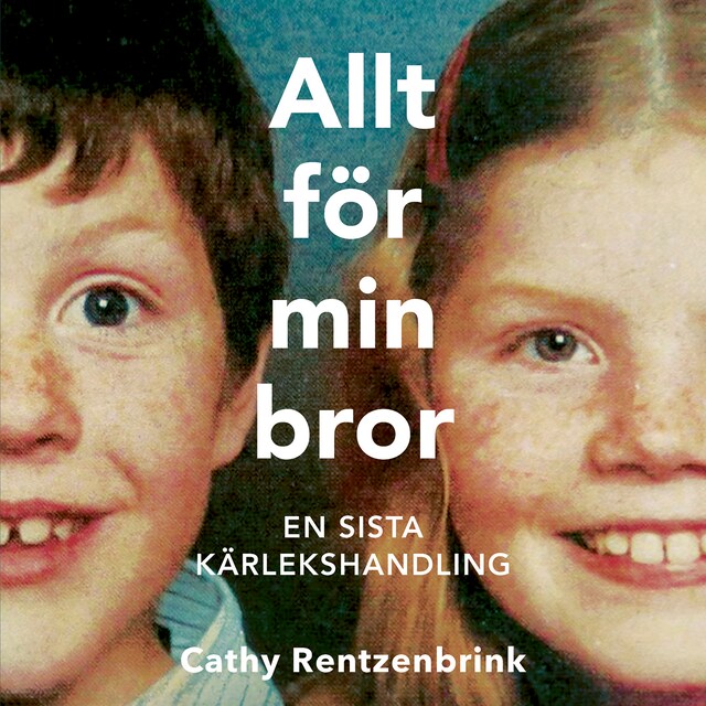 Couverture de livre pour Allt för min bror