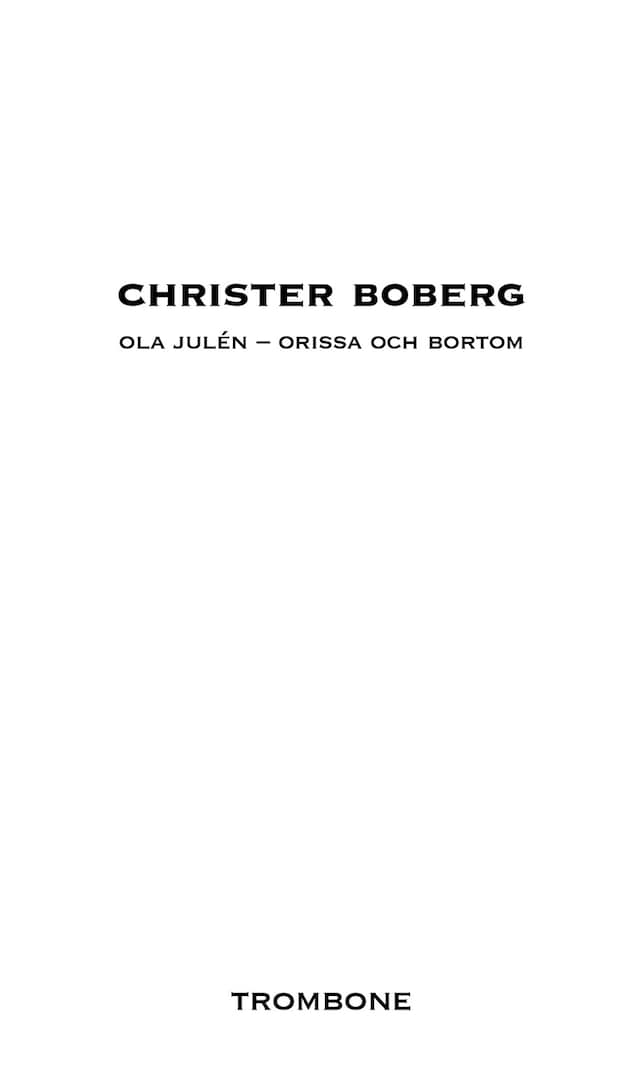 Book cover for Ola Julén - Orissa och bortom